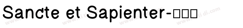 Sancte et Sapienter字体转换